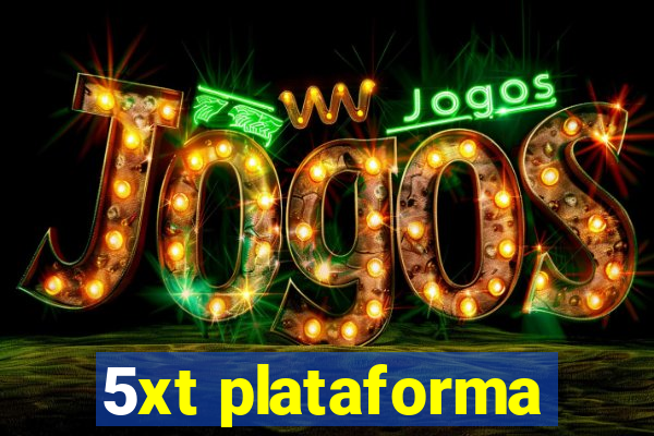 5xt plataforma